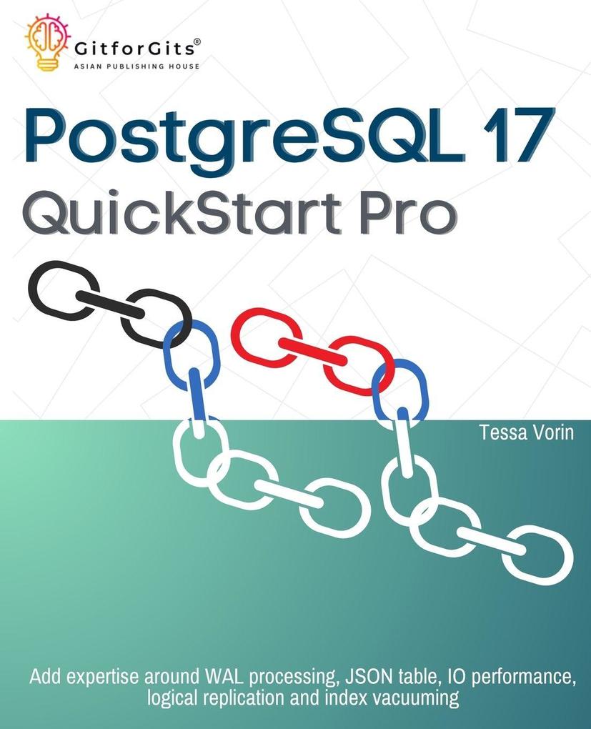 PostgreSQL 17 QuickStart Pro