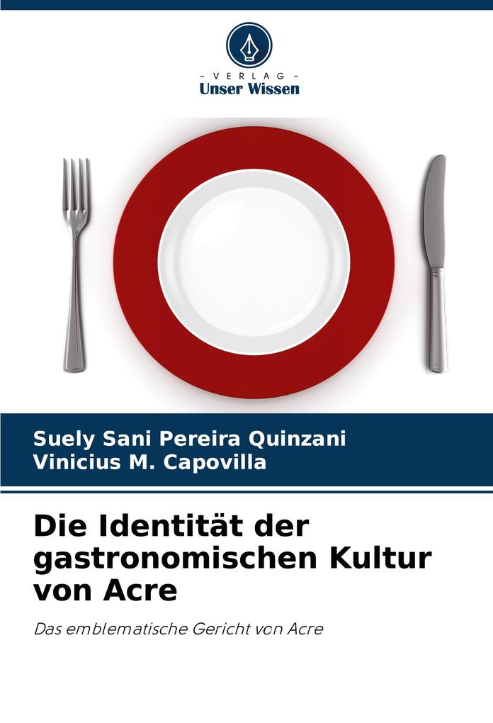 Die Identität der gastronomischen Kultur von Acre
