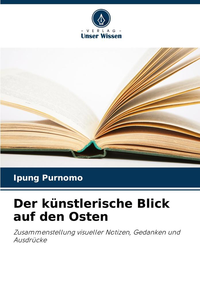 Der künstlerische Blick auf den Osten