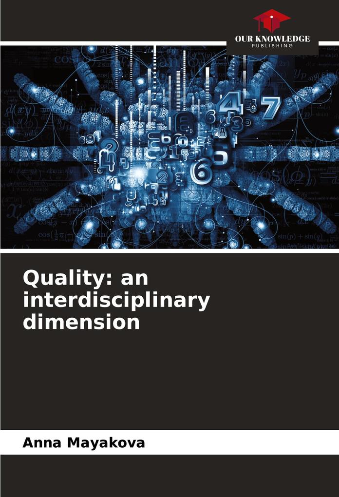 Quality: an interdisciplinary dimension