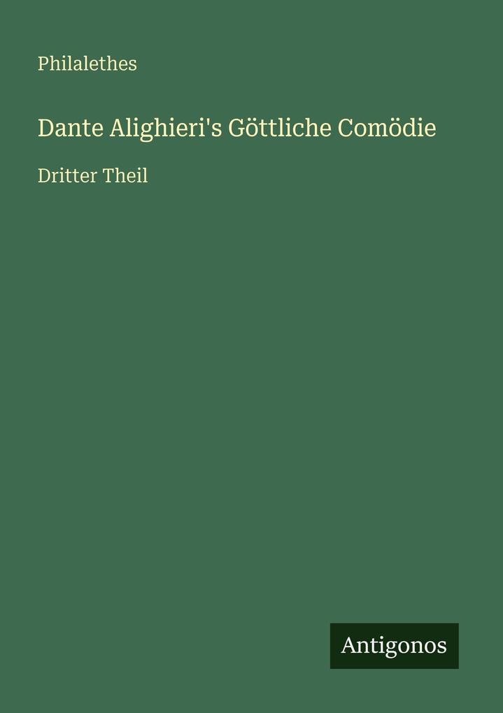 Dante Alighieri's Göttliche Comödie
