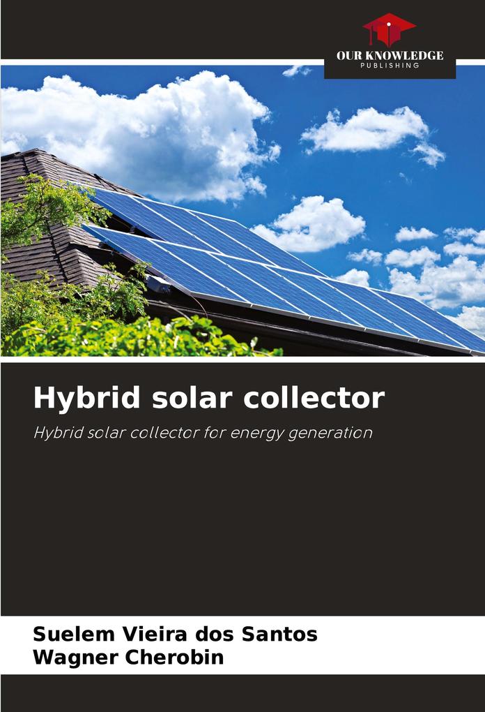 Hybrid solar collector