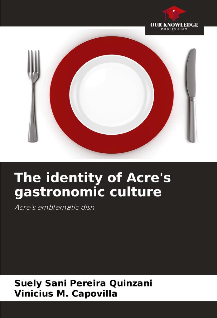 The identity of Acre's gastronomic culture