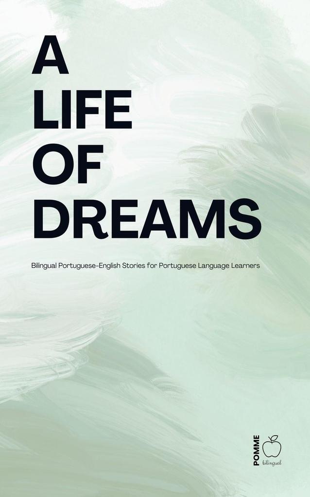A Life of Dreams