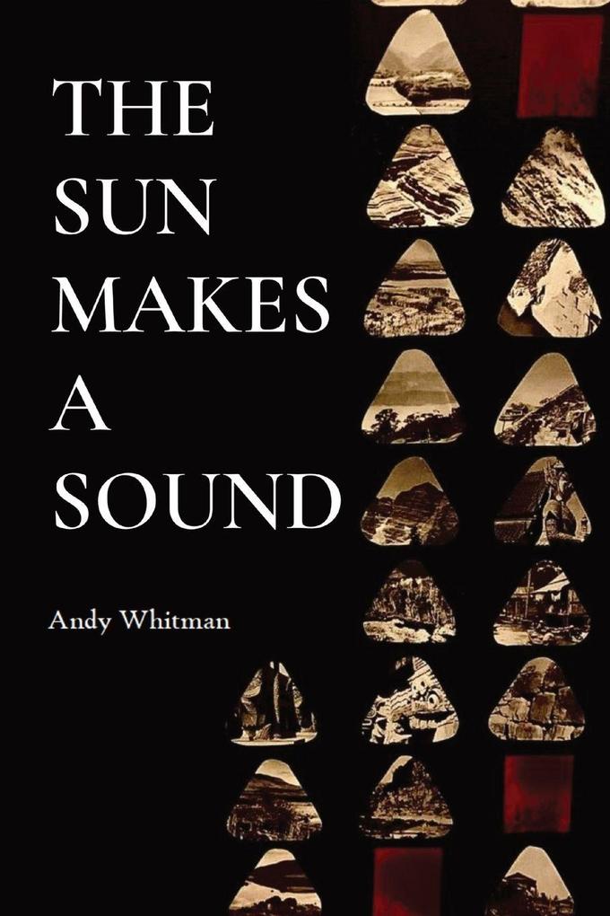 The Sun Makes A Sound