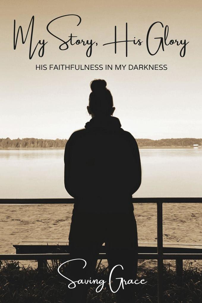 My Story His Glory