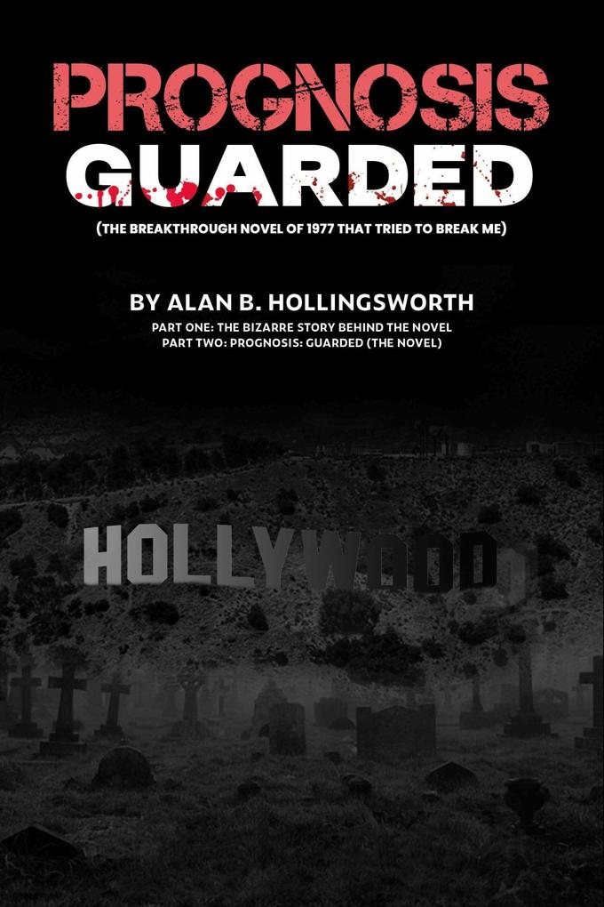 Prognosis: Guarded