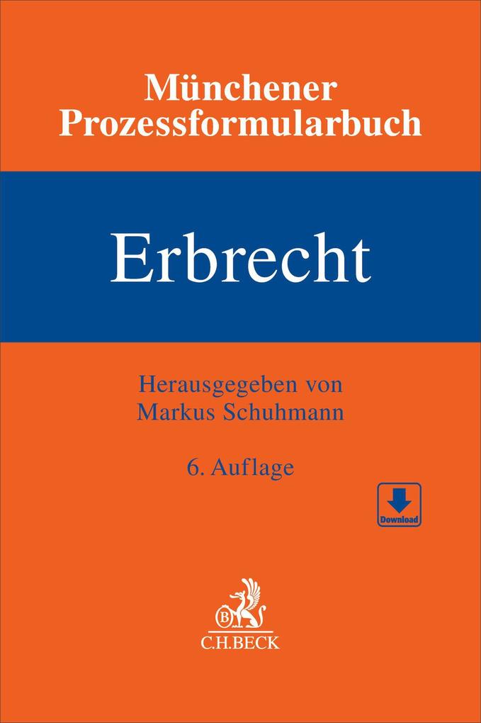 Münchener Prozessformularbuch Bd. 4: Erbrecht