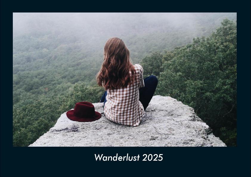 Wanderlust 2025 Fotokalender DIN A4