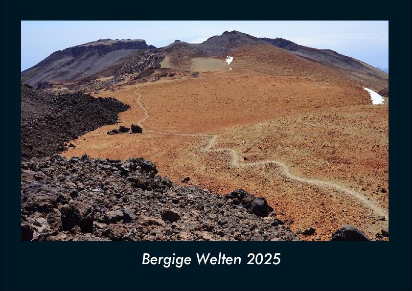 Bergige Welten 2025 Fotokalender DIN A4