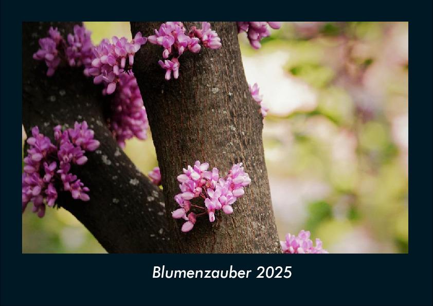 Blumenzauber 2025 Fotokalender DIN A4