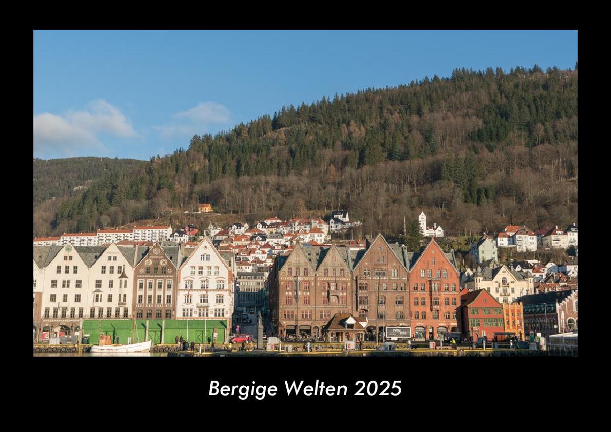 Bergige Welten 2025 Fotokalender DIN A3