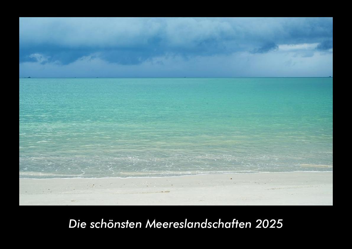 Die schönsten Meereslandschaften 2025 Fotokalender DIN A3