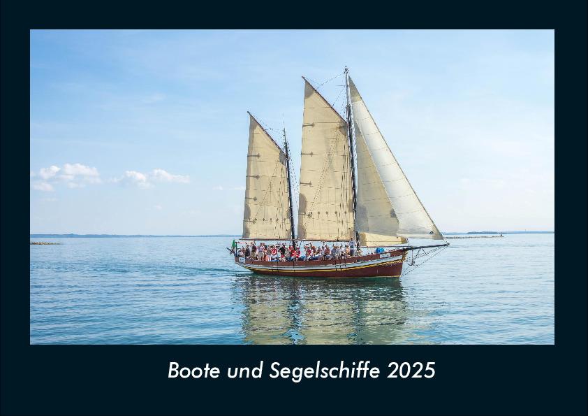 Boote und Segelschiffe 2025 Fotokalender DIN A4