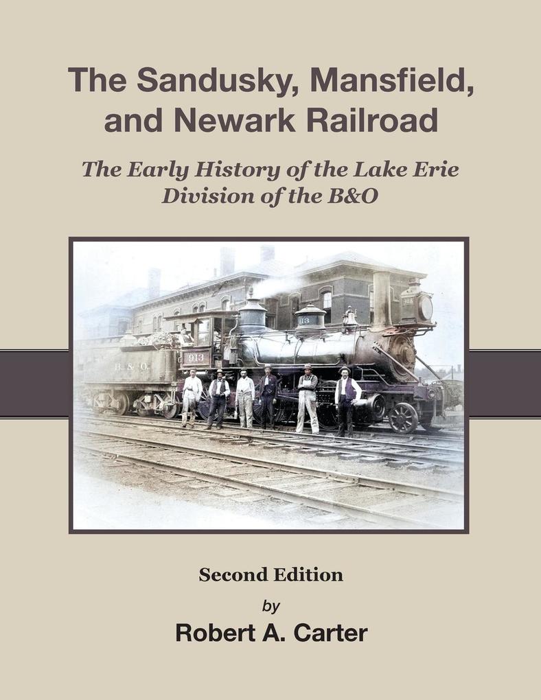 The Sandusky Mansfield & Newark Railroad