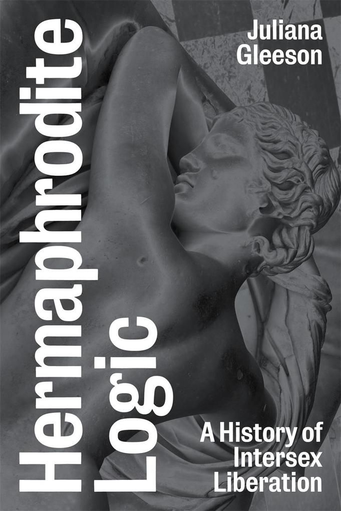 Verso Books Hermaphrodite Logic