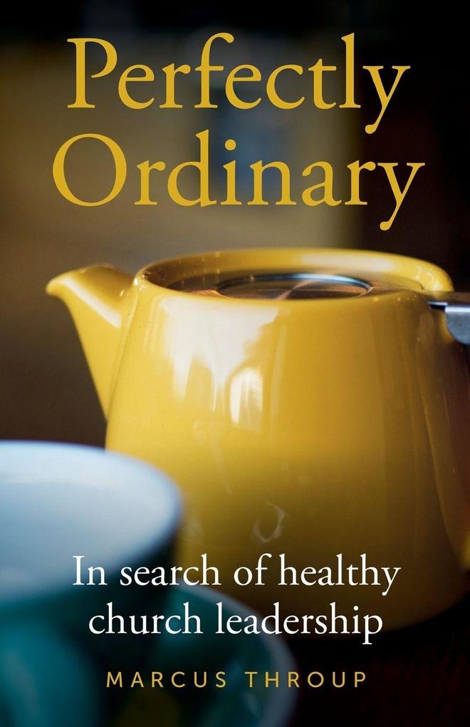 Perfectly Ordinary