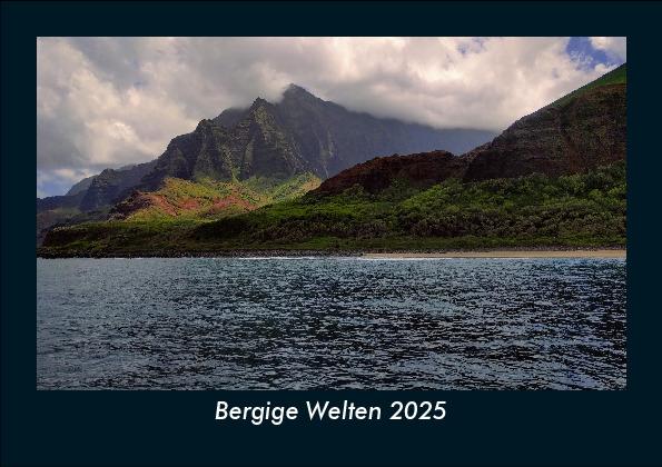 Bergige Welten 2025 Fotokalender DIN A5