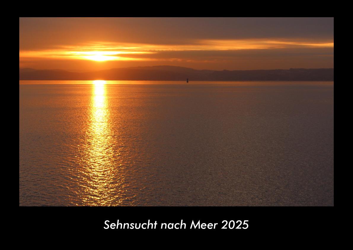 Sehnsucht nach Meer 2025 Fotokalender DIN A3