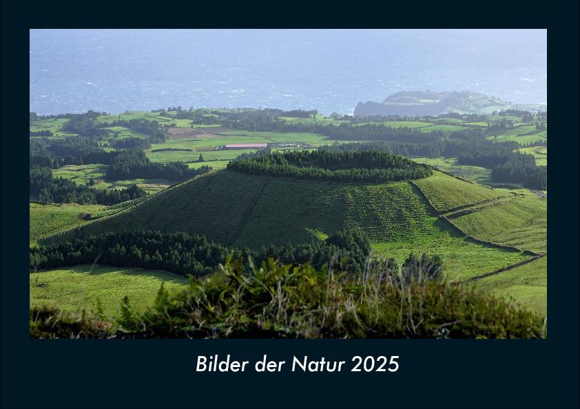 Bilder der Natur 2025 Fotokalender DIN A4