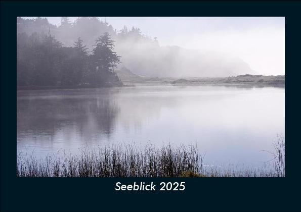 Seeblick 2025 Fotokalender DIN A5
