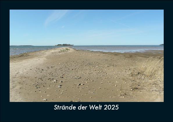 Strände der Welt 2025 Fotokalender DIN A5