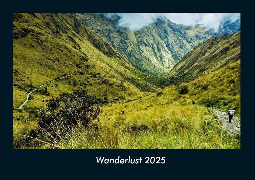 Wanderlust 2025 Fotokalender DIN A4