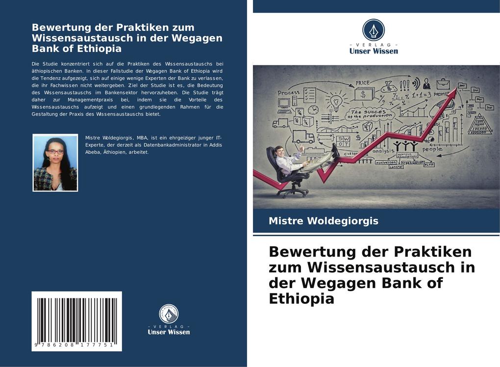 Bewertung der Praktiken zum Wissensaustausch in der Wegagen Bank of Ethiopia