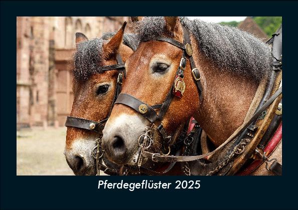 Pferdegeflüster 2025 Fotokalender DIN A5