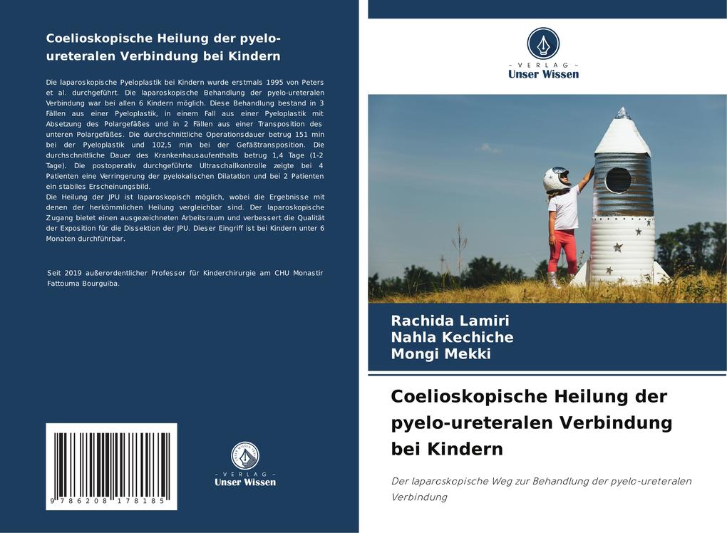 Coelioskopische Heilung der pyelo-ureteralen Verbindung bei Kindern