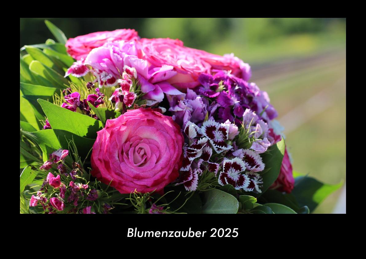 Blumenzauber 2025 Fotokalender DIN A3