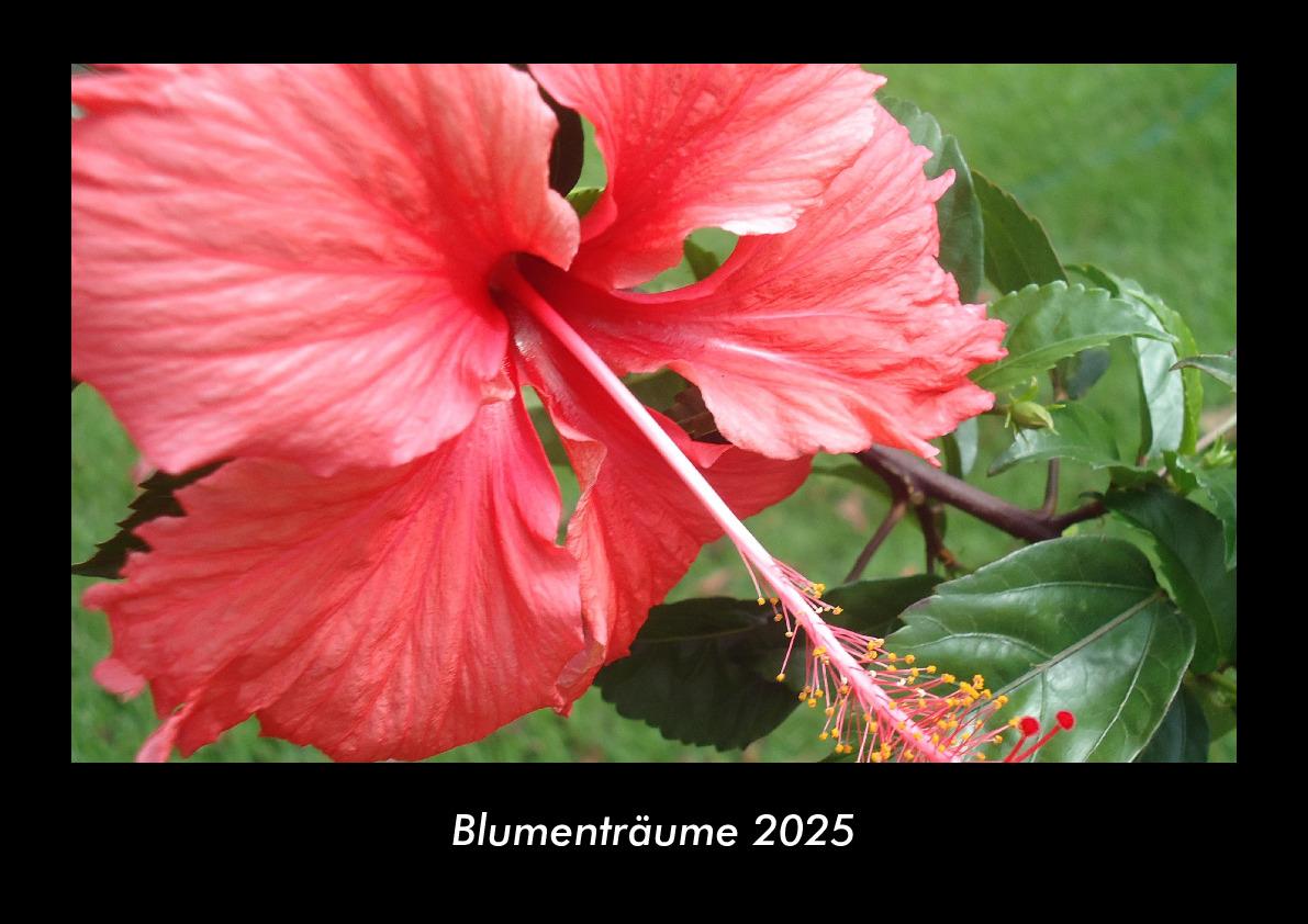 Blumenträume 2025 Fotokalender DIN A3