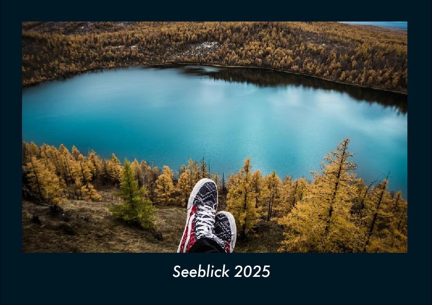 Seeblick 2025 Fotokalender DIN A4