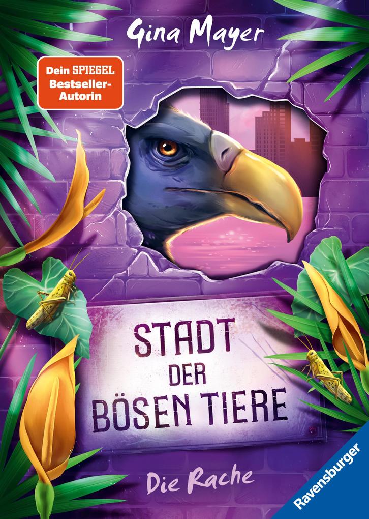 Stadt der bösen Tiere Band 4 - Die Rache