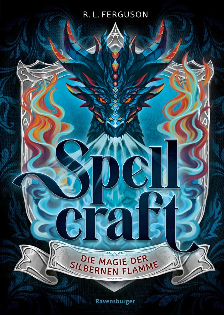 Spellcraft Band 1 - Die Magie der silbernen Flamme