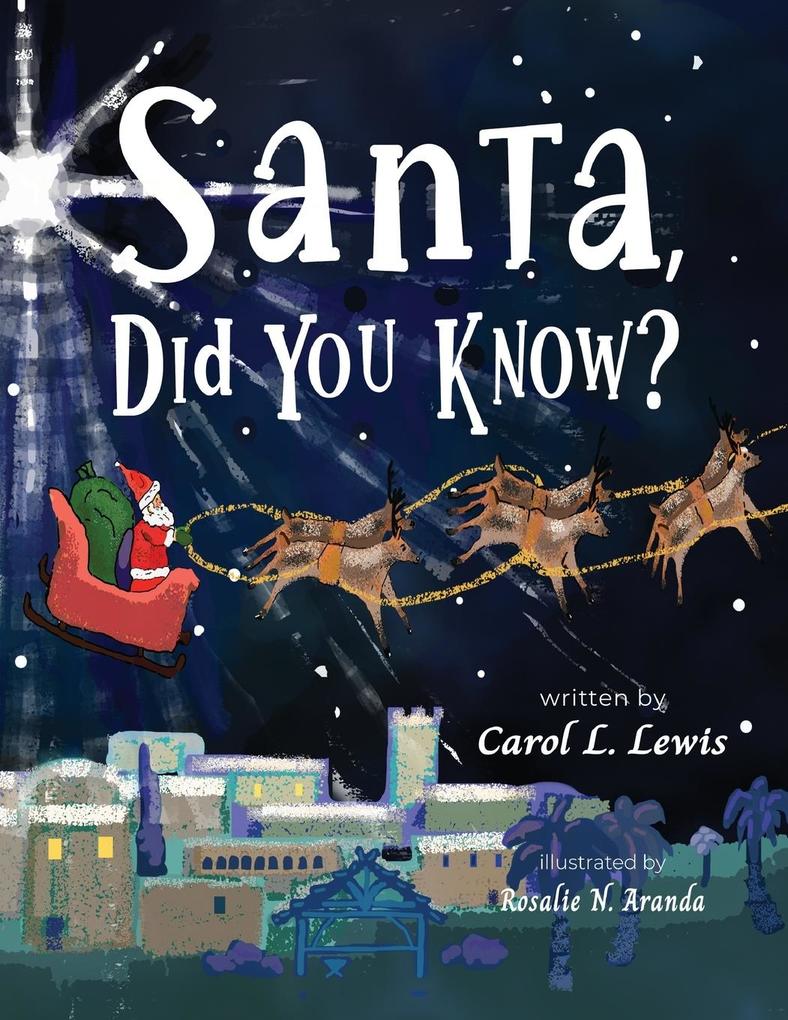 Santa Did You Know?