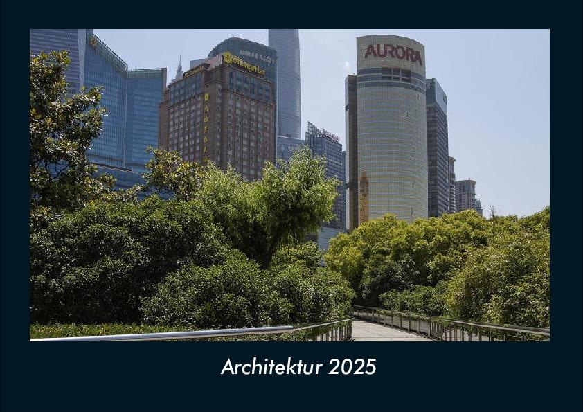 Architektur 2025 Fotokalender DIN A4