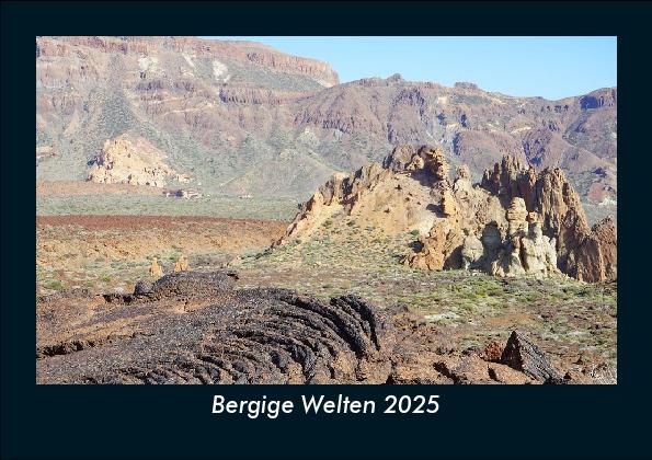 Bergige Welten 2025 Fotokalender DIN A5