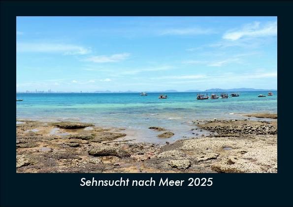 Sehnsucht nach Meer 2025 Fotokalender DIN A5