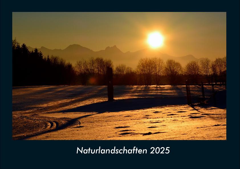Naturlandschaften 2025 Fotokalender DIN A4
