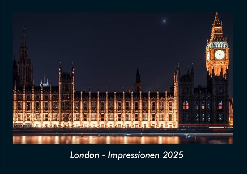 London - Impressionen 2025 Fotokalender DIN A4