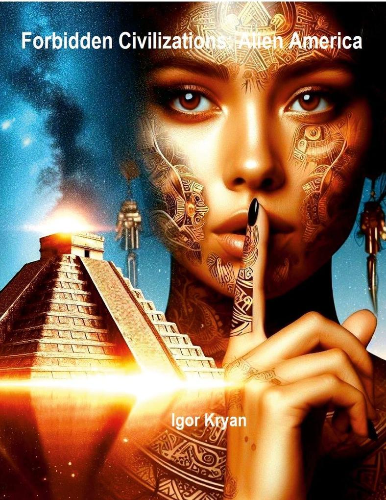Forbidden Civilizations