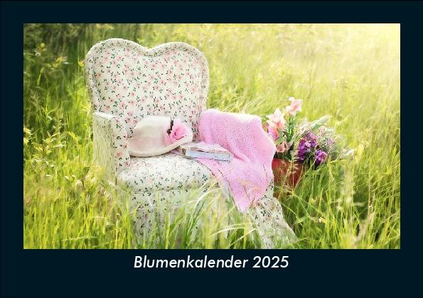 Blumenkalender 2025 Fotokalender DIN A5