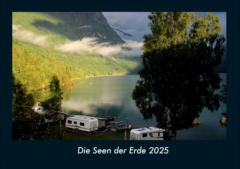 Die Seen der Erde 2025 Fotokalender DIN A4