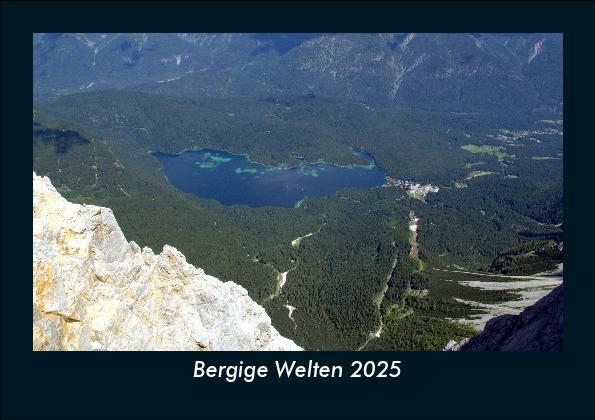 Bergige Welten 2025 Fotokalender DIN A5