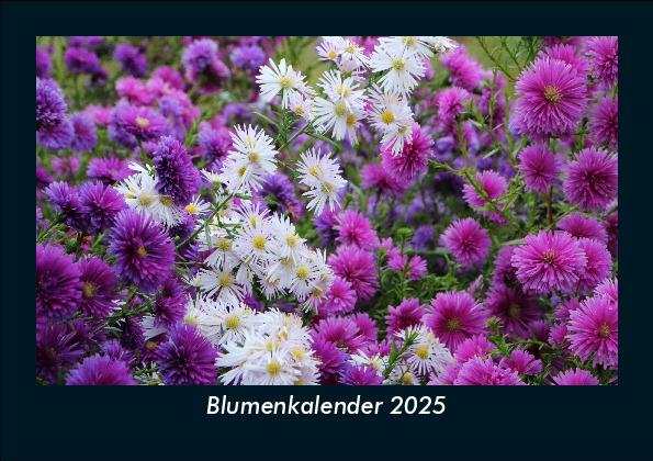 Blumenkalender 2025 Fotokalender DIN A5