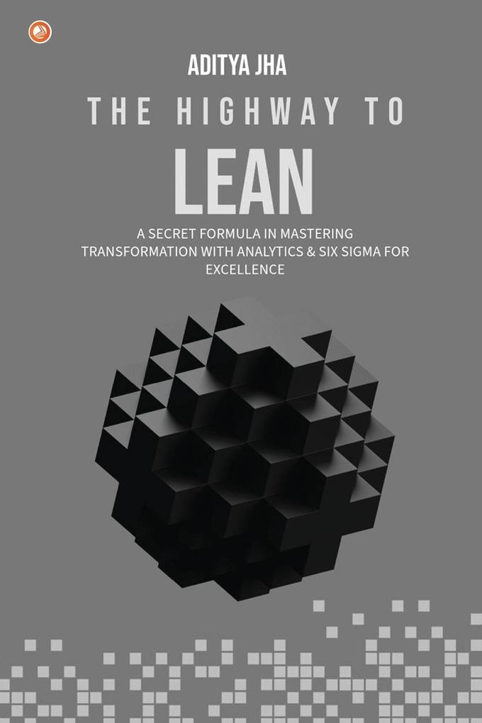 The Highway To Lean