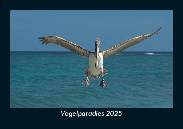 Vogelparadies 2025 Fotokalender DIN A5