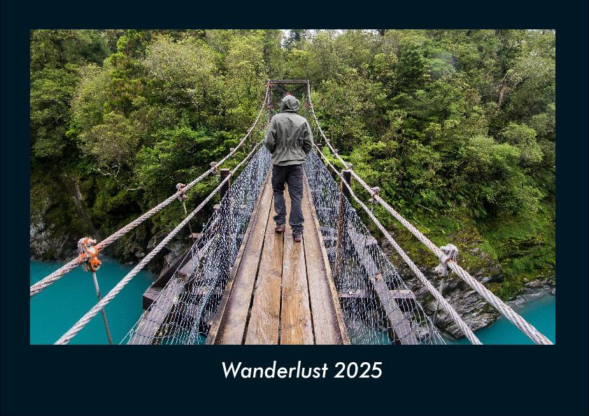 Wanderlust 2025 Fotokalender DIN A4