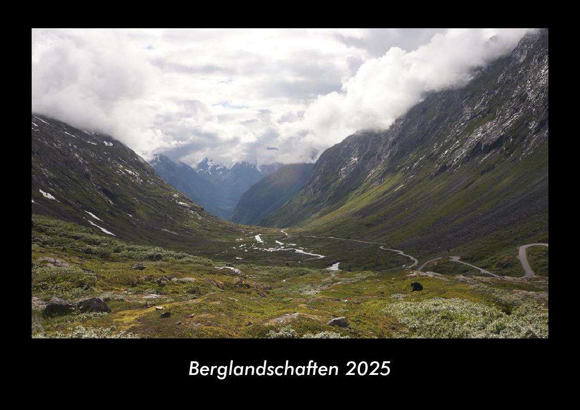 Berglandschaften 2025 Fotokalender DIN A3
